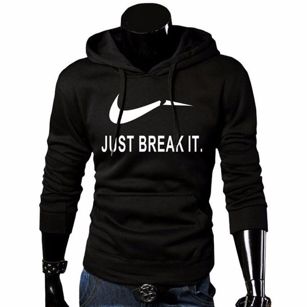 2018 Autumn New Arrival High JUST BREAK IT Printed Sportswear Men Sweatshirt Hip-Hop Male Hooded Hoodies Pullover Hoody clothing